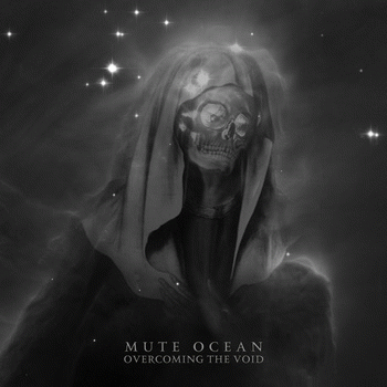 Mute Ocean : Overcoming the Void